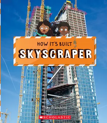 Rascacielos (Cómo se construye) - Skyscraper (How It's Built)