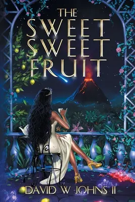 La dulce fruta - The Sweet Sweet Fruit