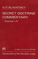 Secret Doctrine Commentary/Stanzas I-IV - Transacciones de la Logia Blavatsky - Secret Doctrine Commentary/Stanzas I-IV - Transactions of the Blavatsky Lodge