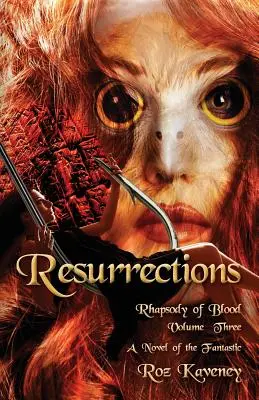 Resurrecciones - Rapsodia de sangre, volumen tres - Resurrections - Rhapsody of Blood, Volume Three