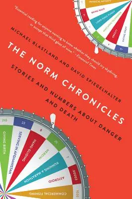 Las crónicas de Norm: Historias y números sobre el peligro y la muerte - The Norm Chronicles: Stories and Numbers about Danger and Death