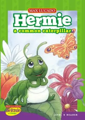 Hermie, una oruga común - Hermie, a Common Caterpillar