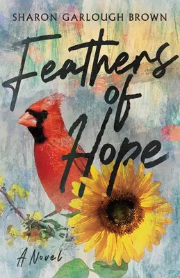 Plumas de esperanza - Feathers of Hope