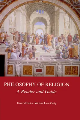 Filosofía de la religión: Lector y guía - Philosophy of Religion: A Reader and Guide