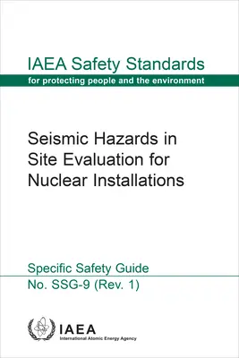 Riesgos sísmicos en la evaluación de emplazamientos para instalaciones nucleares - Seismic Hazards in Site Evaluation for Nuclear Installations