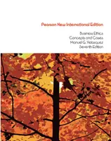 Ética Empresarial: Pearson Nueva Edición Internacional - Conceptos y Casos - Business Ethics: Pearson New International Edition - Concepts and Cases