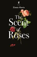 El perfume de las rosas - Scent of Roses