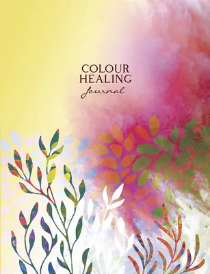 Diario de curación en color - Colour Healing Journal