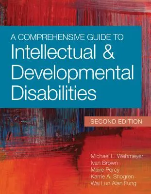 Guía completa de las discapacidades intelectuales y del desarrollo - A Comprehensive Guide to Intellectual and Developmental Disabilities