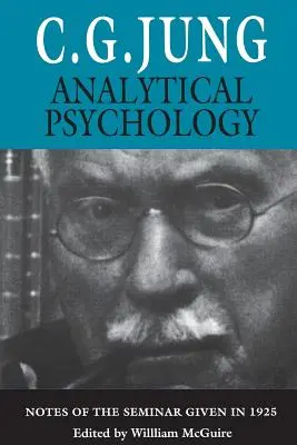 Psicología analítica: Notas del seminario impartido en 1925 - Analytical Psychology: Notes of the Seminar Given in 1925