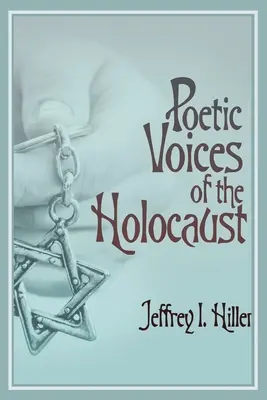 Voces poéticas del Holocausto - Poetic Voices of the Holocaust