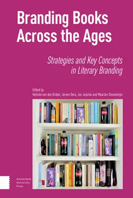 Branding Books Across the Ages: Estrategias y conceptos clave de la marca literaria - Branding Books Across the Ages: Strategies and Key Concepts in Literary Branding