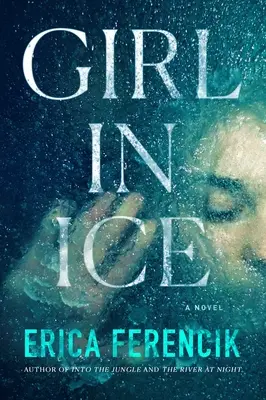 La chica de hielo - Girl in Ice