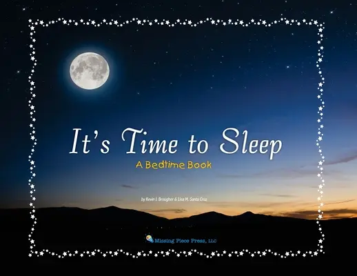 Es hora de dormir: Un libro para antes de dormir - It's Time to Sleep: A Bedtime Book