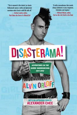 ¡Disasterama! Aventuras en el Queer Underground 1977 a 1997 - Disasterama!: Adventures in the Queer Underground 1977 to 1997