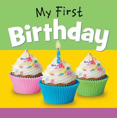 Mi Primer Cumpleaños - My First Birthday