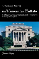 Un recorrido a pie por la Universidad de Buffalo - A Walking Tour of the University at Buffalo
