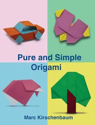 Origami puro y simple - Pure and Simple Origami