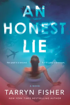 Una mentira honesta - An Honest Lie