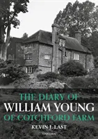 Diario de William Young de Cotchford Farm - Diary of William Young of Cotchford Farm