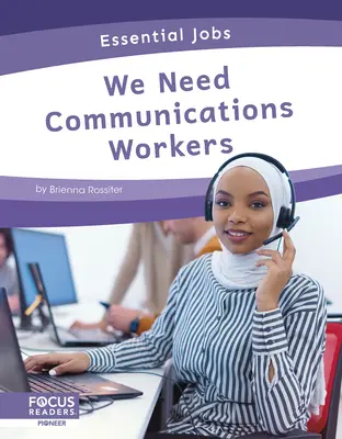 Necesitamos trabajadores de las comunicaciones - We Need Communications Workers