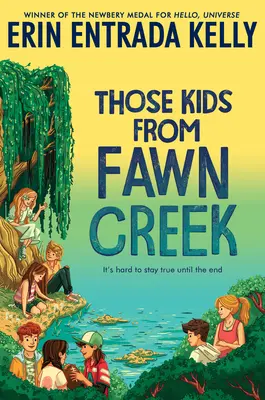 Los niños de Fawn Creek - Those Kids from Fawn Creek