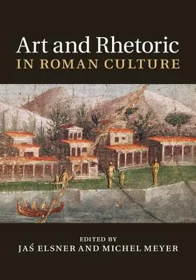 Arte y retórica en la cultura romana - Art and Rhetoric in Roman Culture