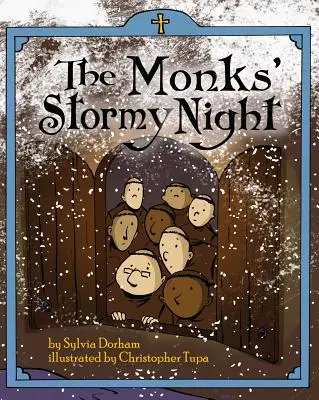 La noche tormentosa de los monjes - The Monks' Stormy Night