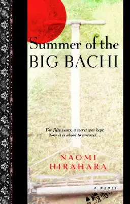 Verano del Gran Bachi - Summer of the Big Bachi