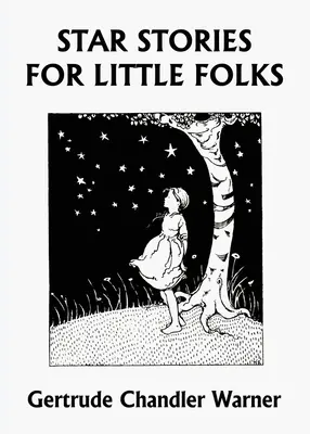 Cuentos de estrellas para niños (Clásicos de ayer) - Star Stories for Little Folks (Yesterday's Classics)