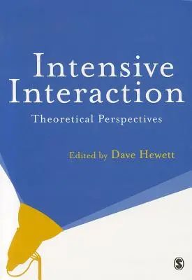 Interacción Intensiva: Perspectivas Teóricas - Intensive Interaction: Theoretical Perspectives