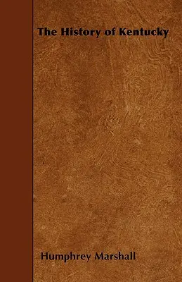 Historia de Kentucky - The History of Kentucky
