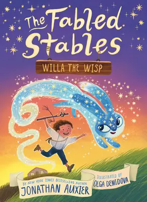 Willa the Wisp (Los Establos de Fábula, Libro nº 1) - Willa the Wisp (the Fabled Stables Book #1)