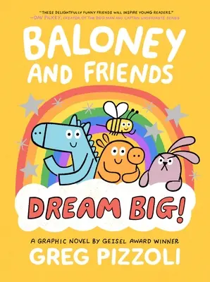 Baloney y sus amigos: ¡Sueña en grande! - Baloney and Friends: Dream Big!