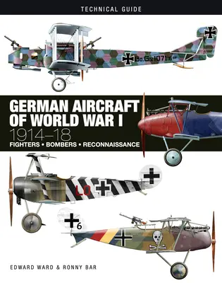 Aviones alemanes de la Primera Guerra Mundial: 1914-18 - German Aircraft of World War I: 1914-18