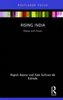 La India emergente: estatus y poder - Rising India - Status and Power