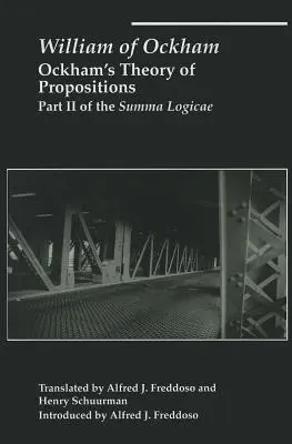 La teoría de las proposiciones de Ockham: Parte II de la Summa Logicae - Ockham's Theory of Propositions: Part II of the Summa Logicae