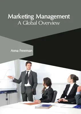 Dirección de marketing: Una visión global - Marketing Management: A Global Overview