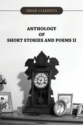 Antología de cuentos y poemas II - Anthology of Short Stories and Poems II