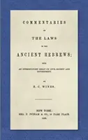 Comentarios a las leyes de los antiguos hebreos (1853): Con un ensayo introductorio sobre la sociedad civil y el gobierno - Commentaries on the Laws of the Ancient Hebrews (1853): With an Introductory Essay on Civil Society and Government