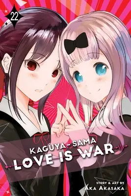 Kaguya-Sama: Love Is War, Vol. 22: Volume 22