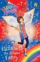 Rainbow Magic: Elizabeth el Hada del Jubileo - Especial - Rainbow Magic: Elizabeth the Jubilee Fairy - Special