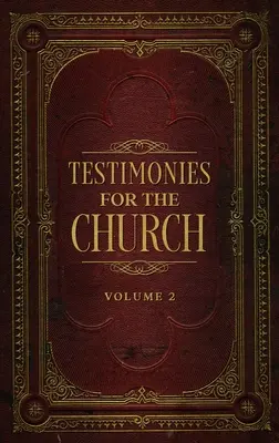 Testimonios para la Iglesia Tomo 2 - Testimonies for the Church Volume 2