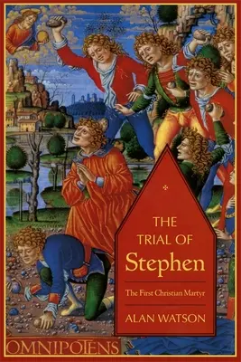 El proceso de Esteban - The Trial of Stephen