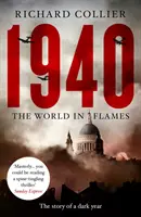 1940 - El mundo en llamas - 1940 - The World in Flames