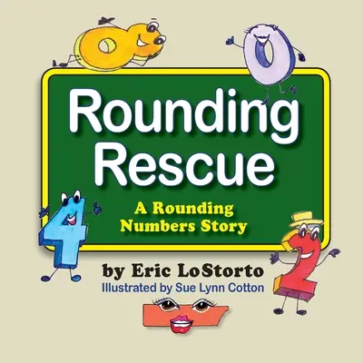 Rescate, una historia de números redondos - Rounding Rescue, a Rounding Numbers Story