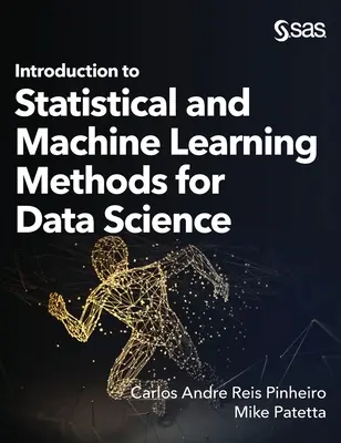 Introducción a los métodos estadísticos y de aprendizaje automático para la ciencia de datos - Introduction to Statistical and Machine Learning Methods for Data Science