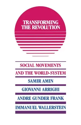 Transformación de la Revolución - Transforming the Revolution