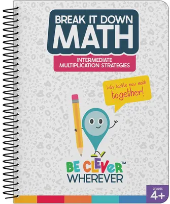 Break It Down Intermediate Multiplication Strategies Libro de recursos - Break It Down Intermediate Multiplication Strategies Resource Book