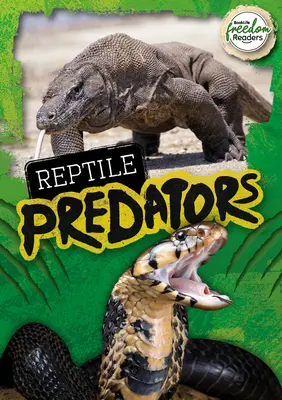 Reptiles depredadores - Reptile Predators